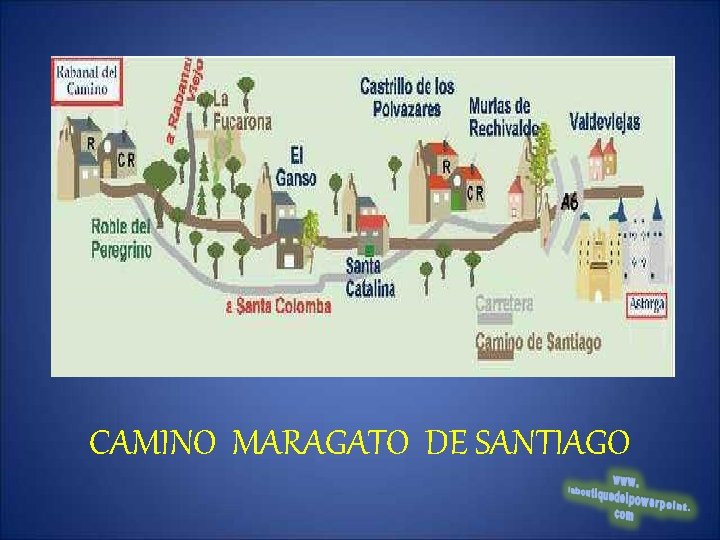 CAMINO MARAGATO DE SANTIAGO 