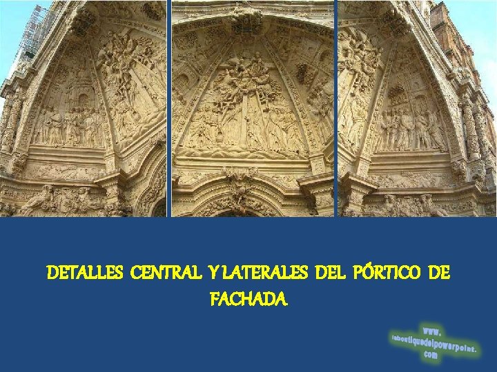 DETALLES CENTRAL Y LATERALES DEL PÓRTICO DE FACHADA 