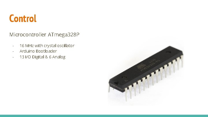 Control Microcontroller ATmega 328 P - 16 MHz with crystal oscillator Arduino Bootloader 13