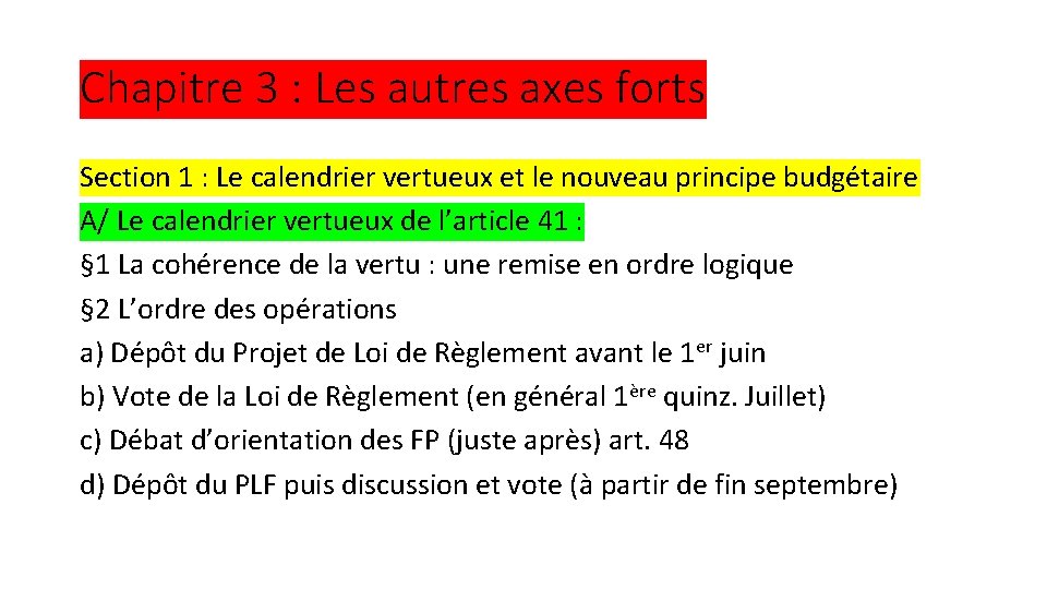 Chapitre 3 : Les autres axes forts Section 1 : Le calendrier vertueux et