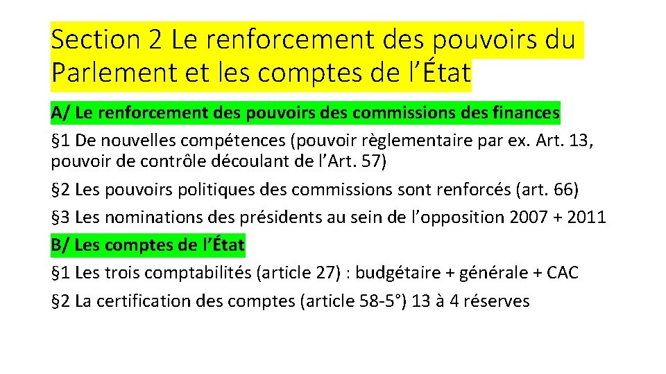 Section 2 Le renforcement des pouvoirs du Parlement et les comptes de l’État A/