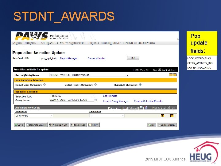 STDNT_AWARDS Pop update fields: 2015 MIDHEUG Alliance STDNT_AWARDS Pop update fields: 2015 MIDHEUG Alliance