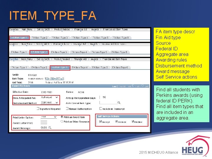 ITEM_TYPE_FA FA item type descr Fin Aid type Source Federal ID Aggregate area Awarding ITEM_TYPE_FA FA item type descr Fin Aid type Source Federal ID Aggregate area Awarding