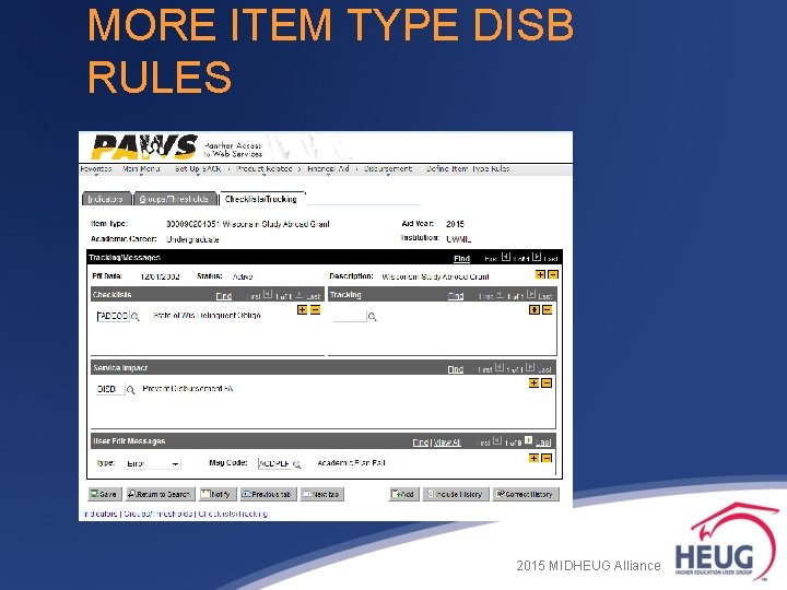 MORE ITEM TYPE DISB RULES 2015 MIDHEUG Alliance MORE ITEM TYPE DISB RULES 2015 MIDHEUG Alliance