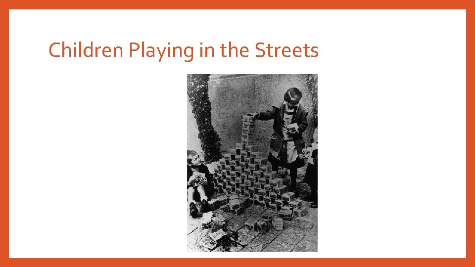 Children Playing in the Streets 