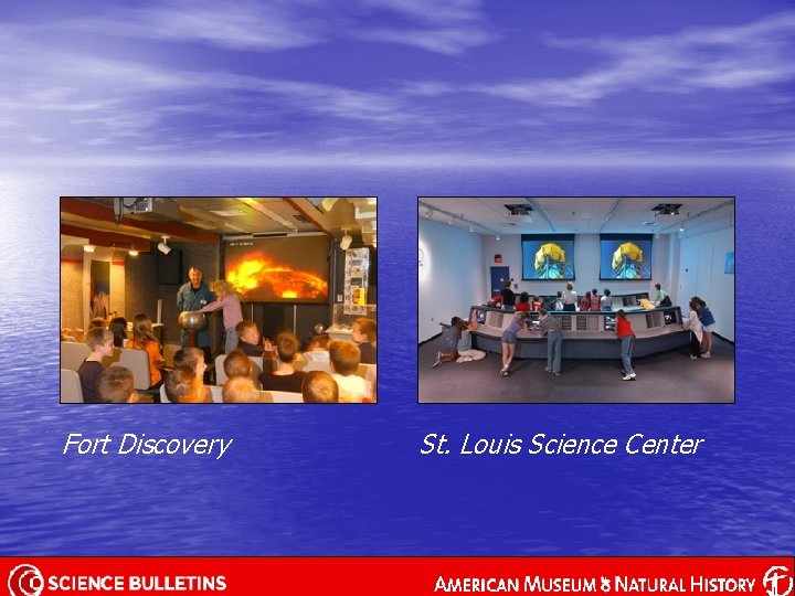 Fort Discovery St. Louis Science Center 