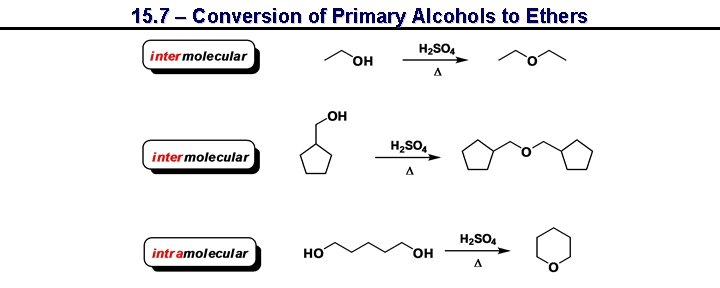 15. 7 – Conversion of Primary Alcohols to Ethers 
