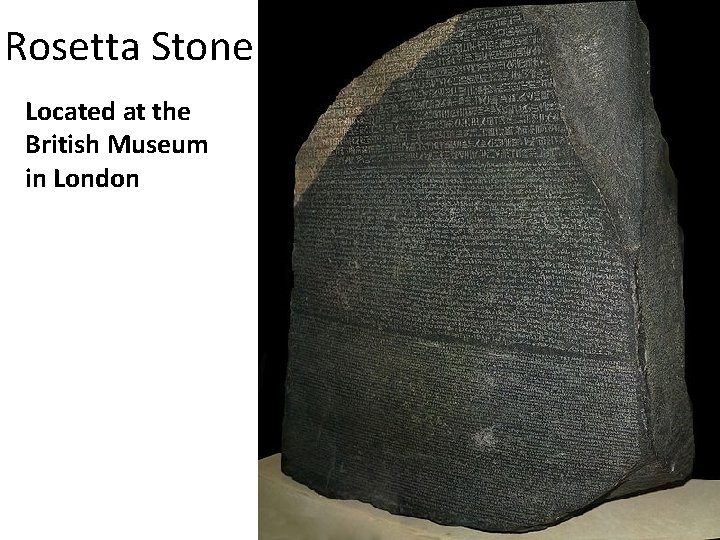 Rosetta Stone Located at the British Museum in London 