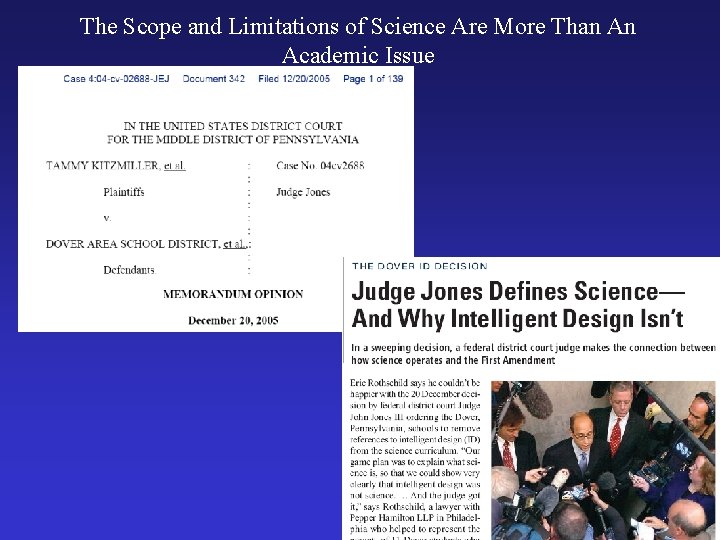 The Scope and Limitations of Science Are More Than An Academic Issue 