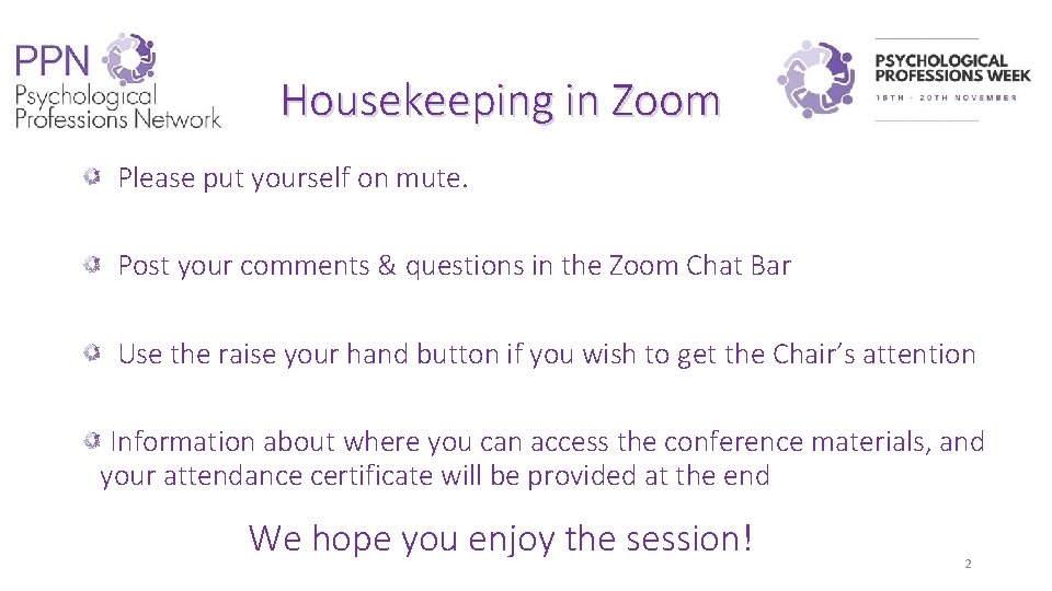 Housekeeping in Zoom Please put yourself on mute. Post your comments & questions in