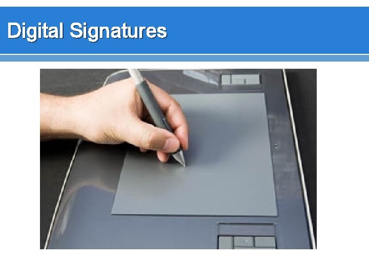 Digital Signatures 