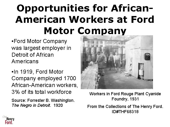 Opportunities for African. American Workers at Ford Motor Company • Ford Motor Company was