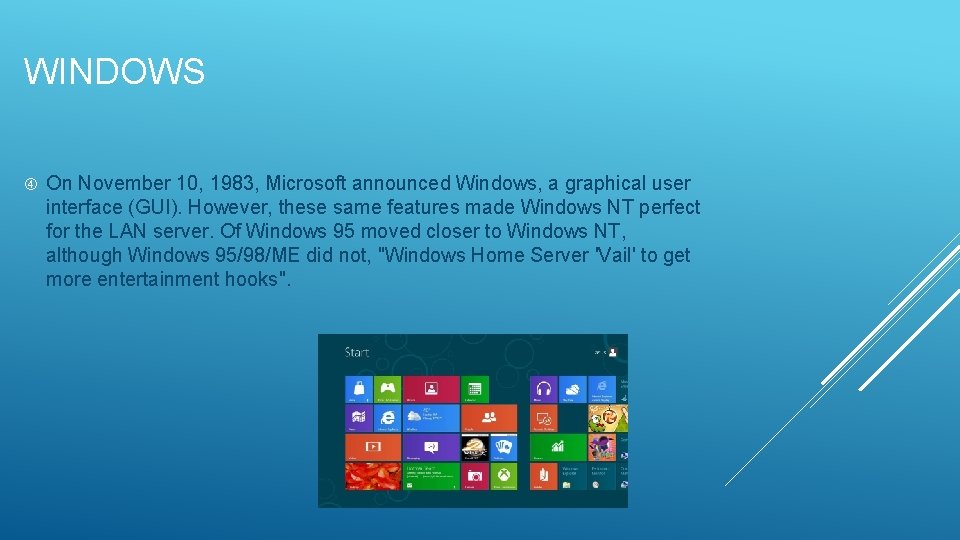 WINDOWS On November 10, 1983, Microsoft announced Windows, a graphical user interface (GUI). However,