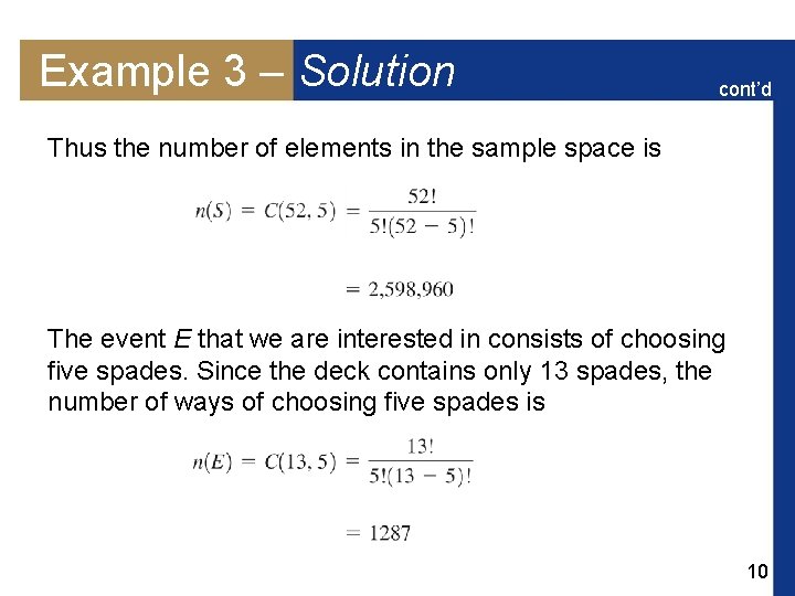 Example 3 – Solution cont’d Thus the number of elements in the sample space