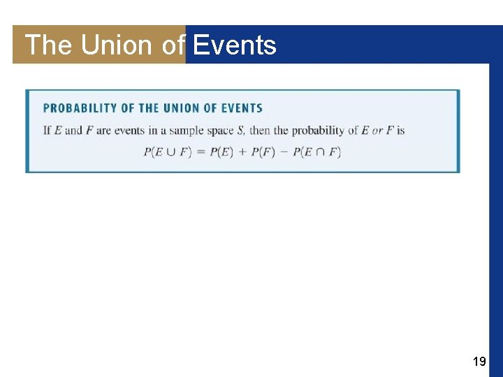 The Union of Events • 19 