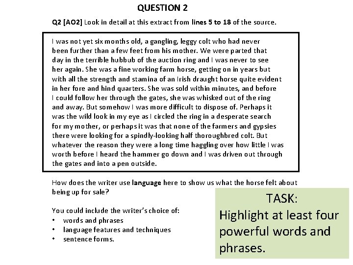 QUESTION 2 Q 2 [AO 2] Look in detail at this extract from lines