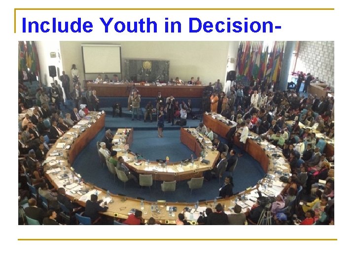 Include Youth in Decision. Making 