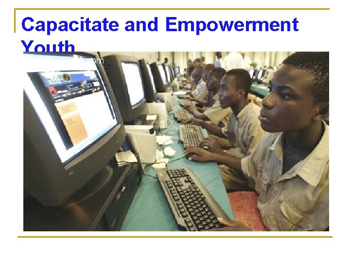 Capacitate and Empowerment Youth 