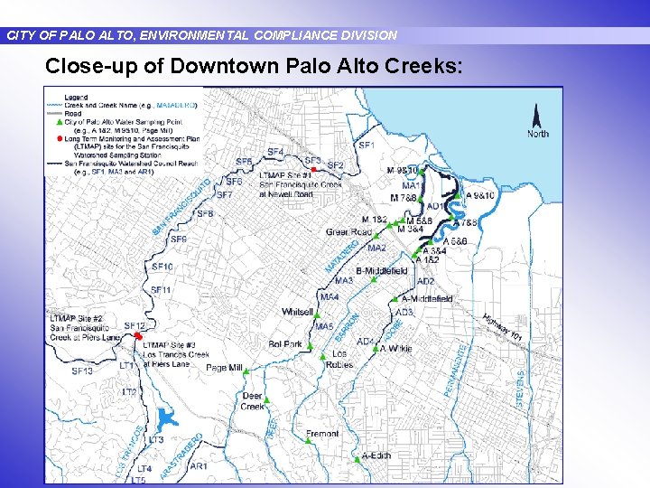 CITY OF PALO ALTO, ENVIRONMENTAL COMPLIANCE DIVISION Close-up of Downtown Palo Alto Creeks: 