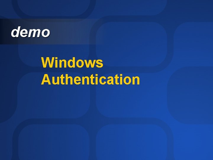 demo Windows Authentication 