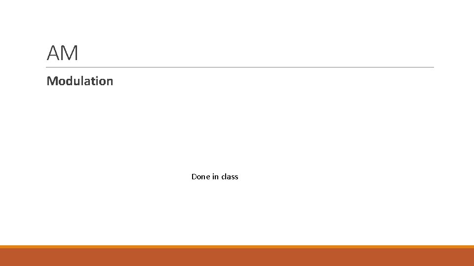 AM Modulation Done in class 