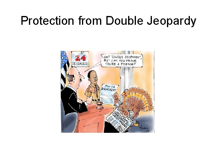 Protection from Double Jeopardy 