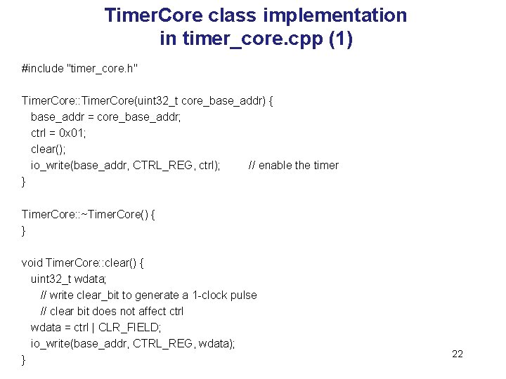 Timer. Core class implementation in timer_core. cpp (1) #include "timer_core. h" Timer. Core: :