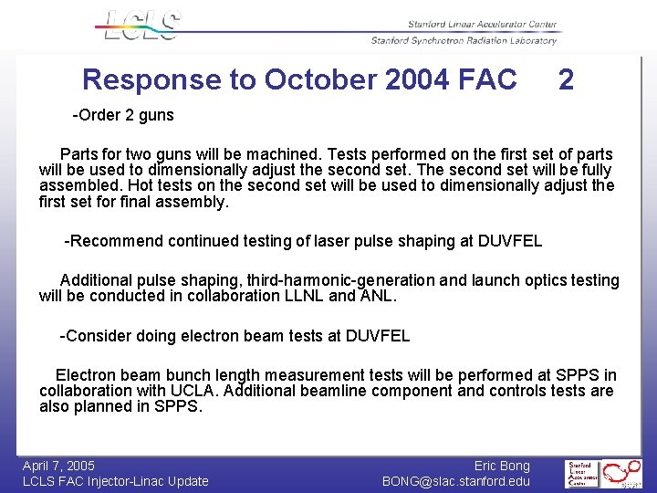 Response to October 2004 FAC 2 -Order 2 guns Parts for two guns will