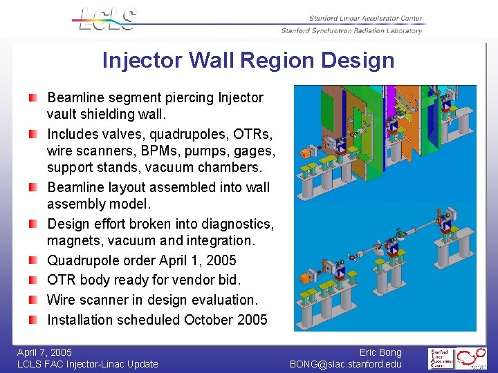 Injector Wall Region Design Beamline segment piercing Injector vault shielding wall. Includes valves, quadrupoles,