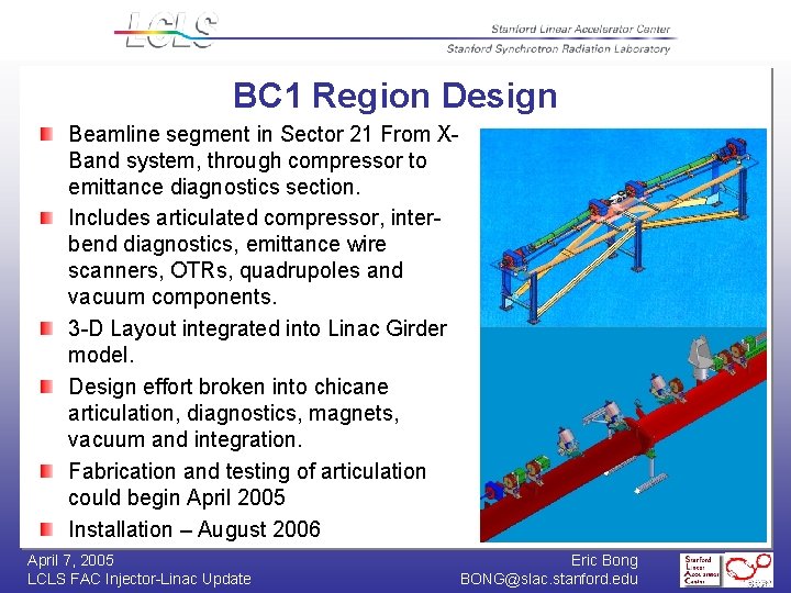 BC 1 Region Design Beamline segment in Sector 21 From XBand system, through compressor