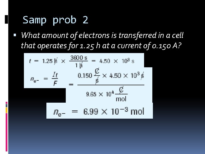 Samp prob 2 What amount of electrons is transferred in a cell that operates