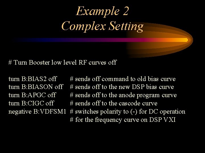 Example 2 Complex Setting # Turn Booster low level RF curves off turn B: Example 2 Complex Setting # Turn Booster low level RF curves off turn B: