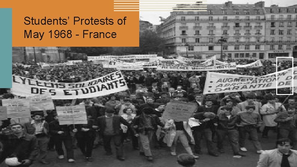 Students’ Protests of May 1968 - France 