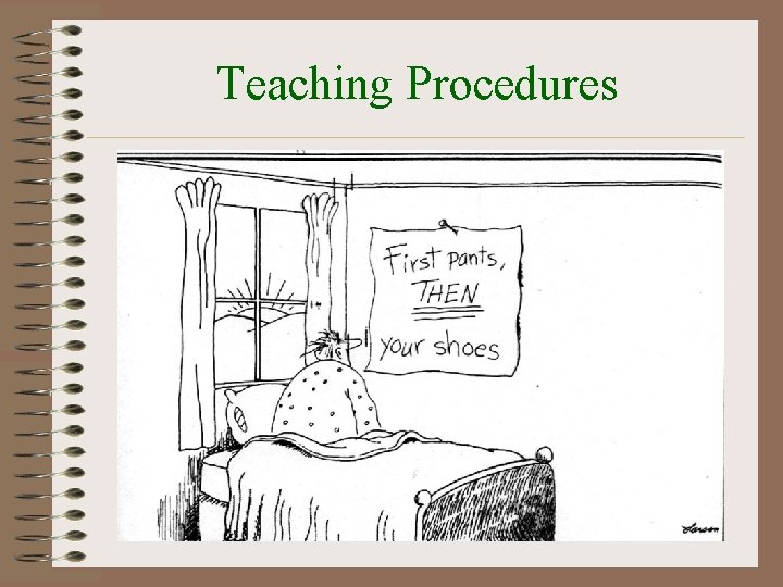 Teaching Procedures 