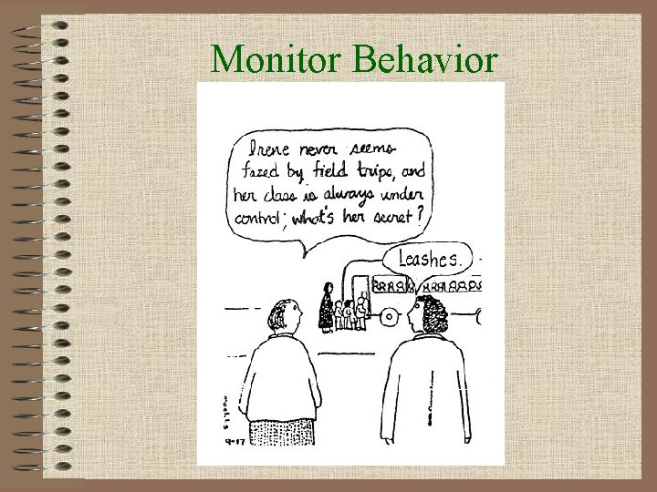 Monitor Behavior 