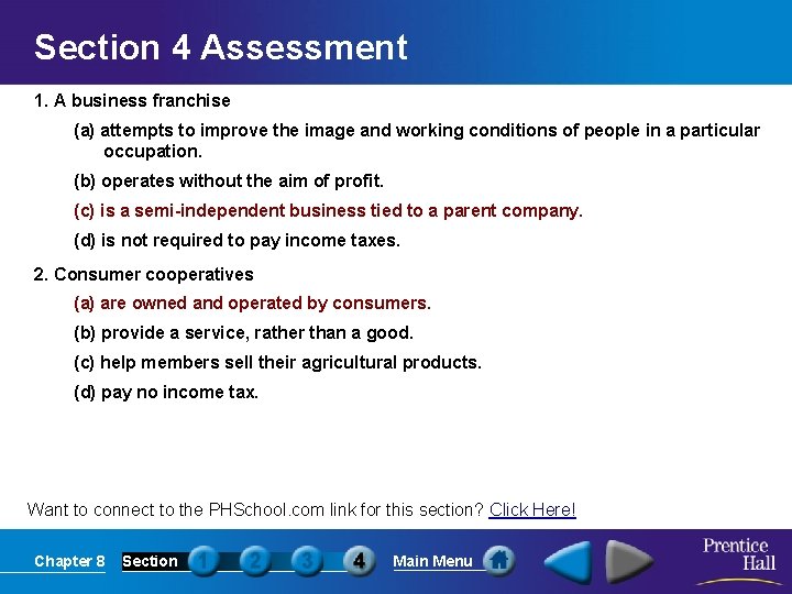 Section 4 Assessment 1. A business franchise (a) attempts to improve the image and