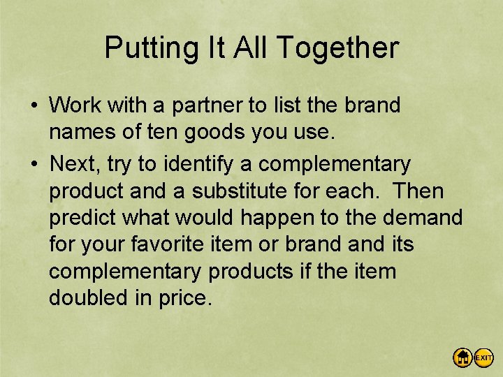 Putting It All Together • Work with a partner to list the brand names