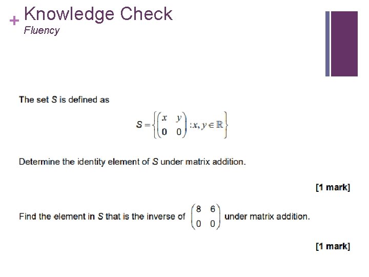 Knowledge Check + Fluency 