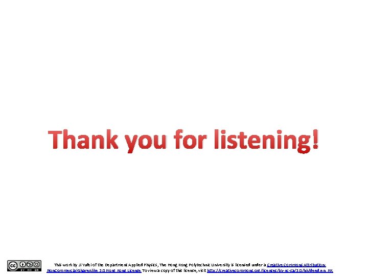 Thank you for listening! This work by Ji Yufei of the Department Applied Physics,