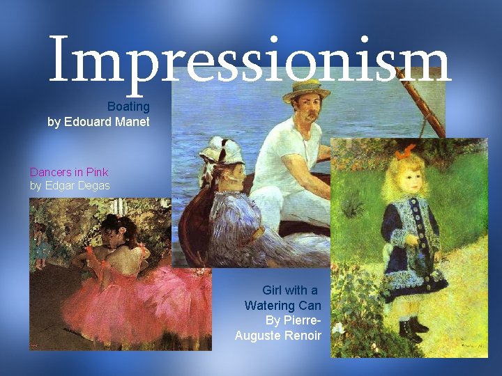 Impressionism In art what can that possibly mean