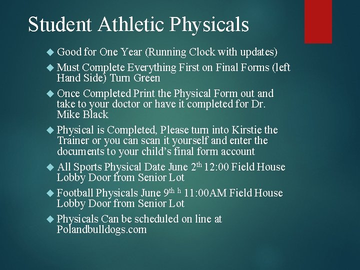 Student Athletic Physicals Good for One Year (Running Clock with updates) Must Complete Everything