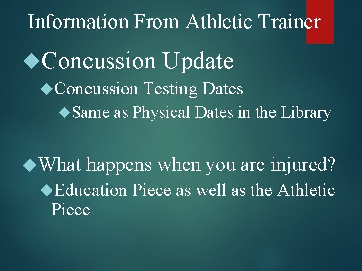 Information From Athletic Trainer Concussion Same What Update Testing Dates as Physical Dates in