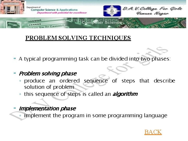 PROBLEM SOLVING TECHNIQUES A typical programming task can be divided into two phases: Problem PROBLEM SOLVING TECHNIQUES A typical programming task can be divided into two phases: Problem