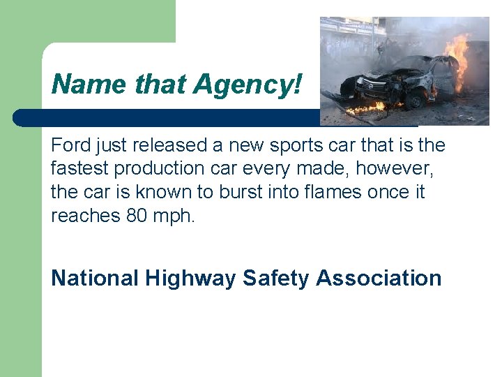 Name that Agency! Ford just released a new sports car that is the fastest