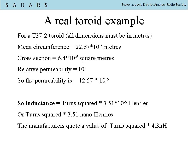 A real toroid example For a T 37 -2 toroid (all dimensions must be