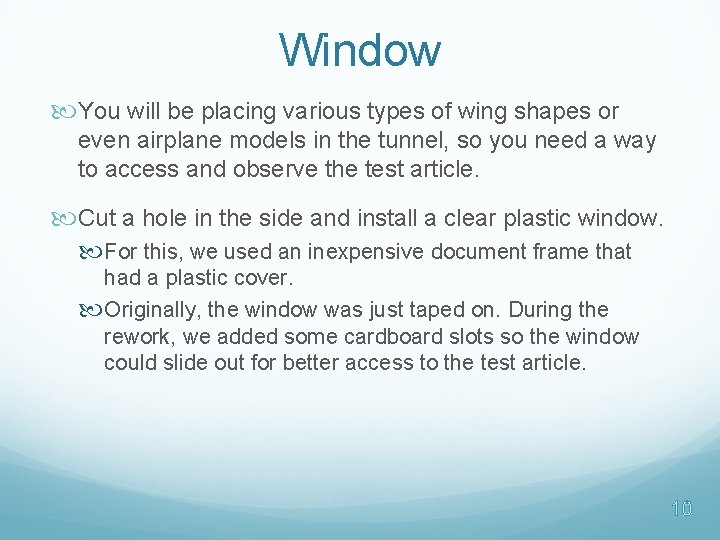Window You will be placing various types of wing shapes or even airplane models Window You will be placing various types of wing shapes or even airplane models