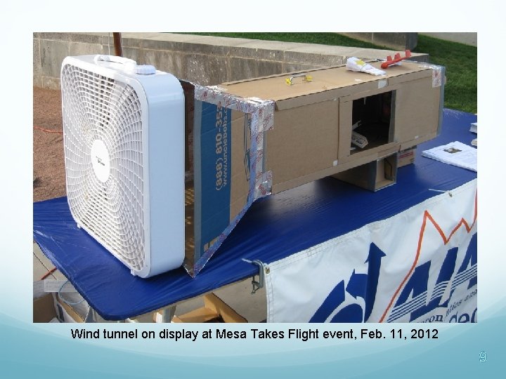 Wind tunnel on display at Mesa Takes Flight event, Feb. 11, 2012 9 Wind tunnel on display at Mesa Takes Flight event, Feb. 11, 2012 9