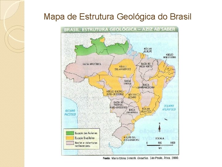 Mapa de Estrutura Geológica do Brasil 