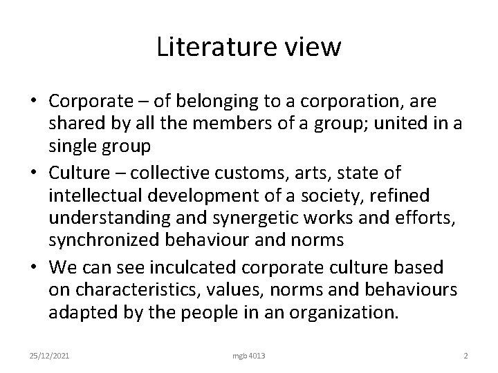 Literature view • Corporate – of belonging to a corporation, are shared by all