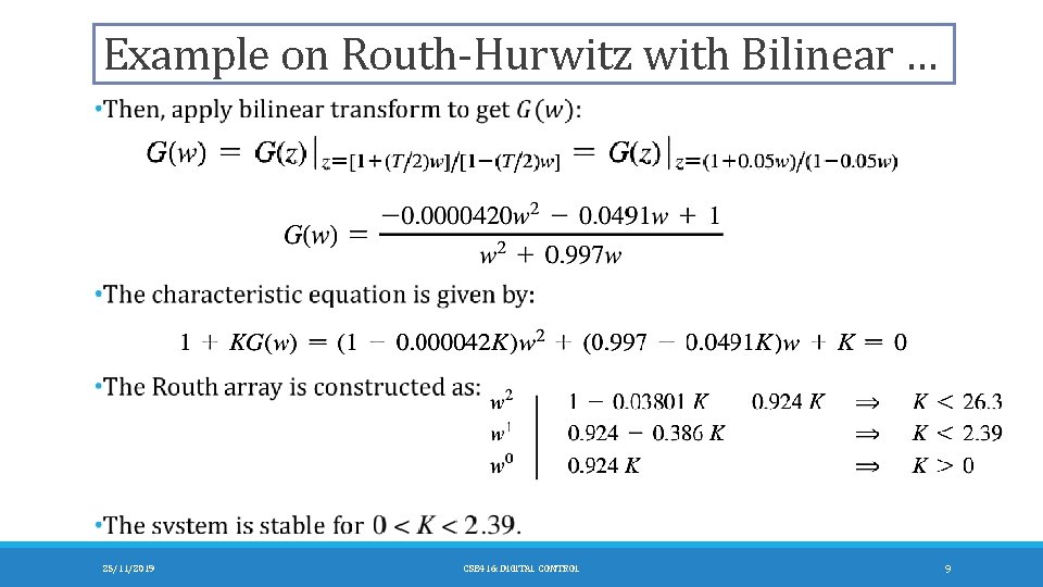 Example on Routh-Hurwitz with Bilinear … 25/11/2019 CSE 416: DIGITAL CONTROL 9 